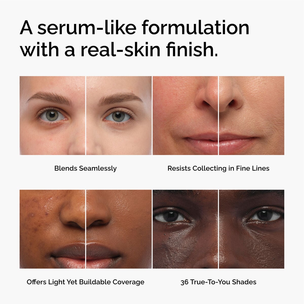 serum-foundation-a6 FY26-D50944-ORD-Web-PDP-Colours-Benefits-1x1-EN.jpg